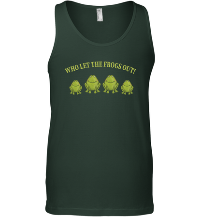 Who Let The Frogs Out Shirt Tank Top Tank Top Forest Green