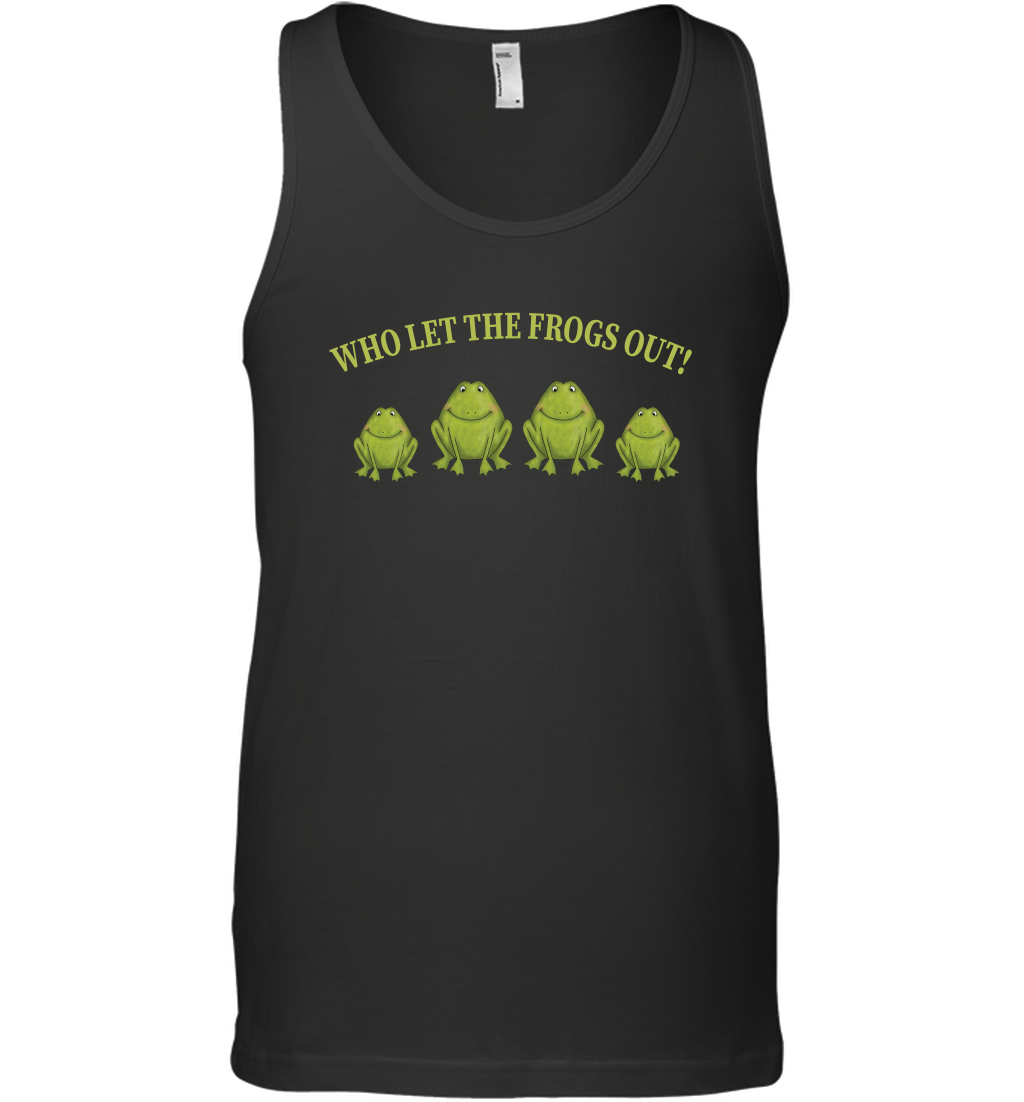 Who Let The Frogs Out Shirt Tank Top Tank Top Black