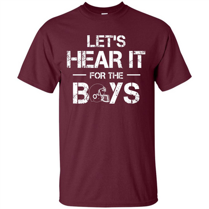 Football T-shirt Let's Hear It For The Boys Maroon