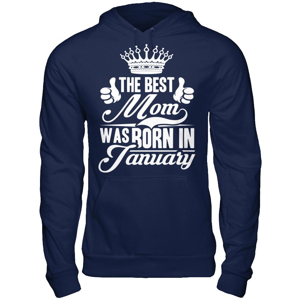 The Best Mom Was Born In January Gildan - Pullover Hoodie Navy