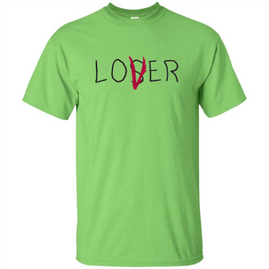 Motivational T-shirt Loser Lover T-shirt