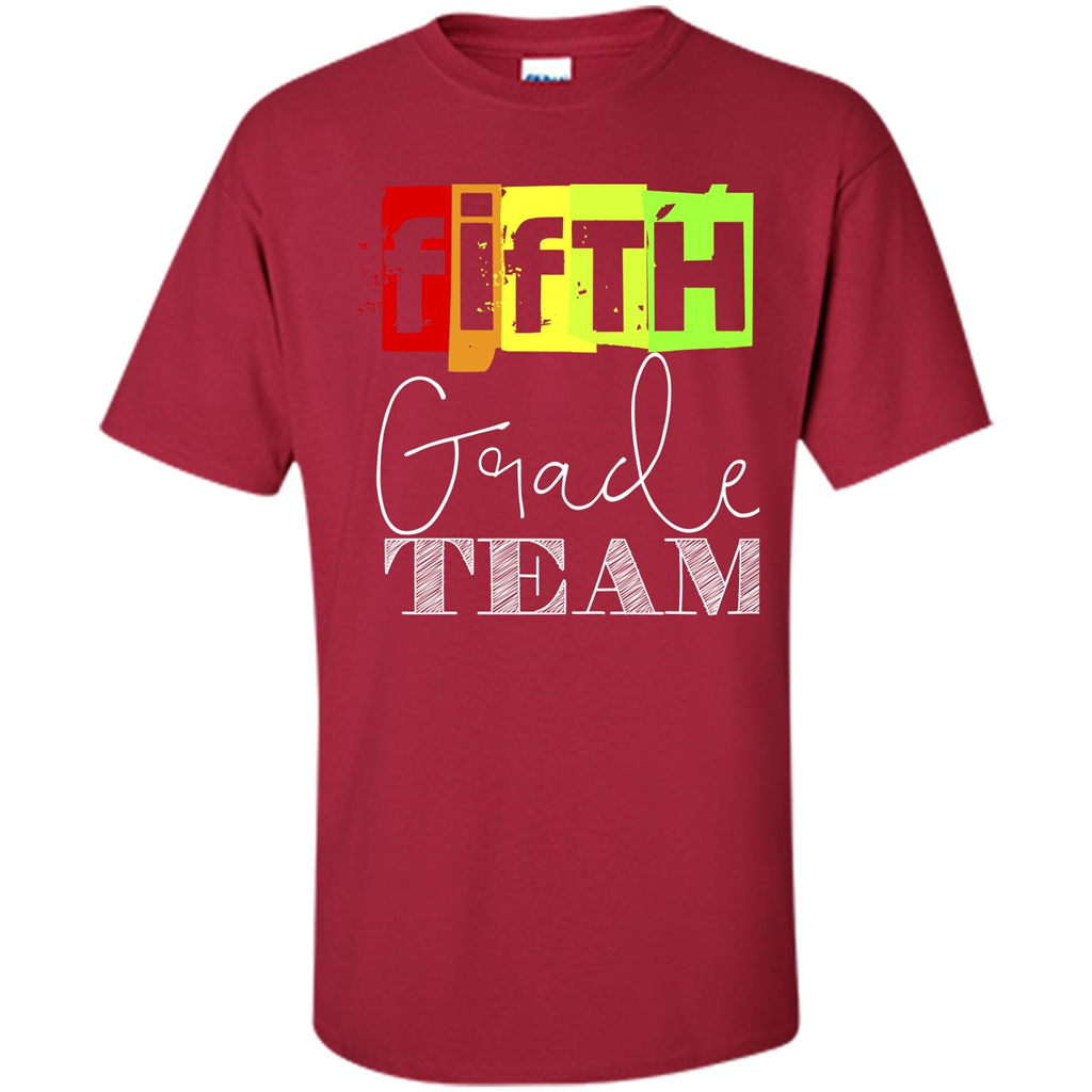 Fifth Grade Team T-shirt School Day T-shirt Cardinal