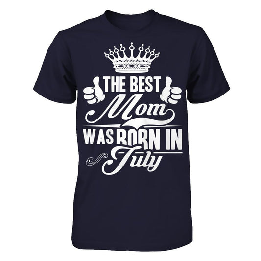 The Best Mom Was Born In July Next Level - Unisex Fitted Tee Midnight Navy