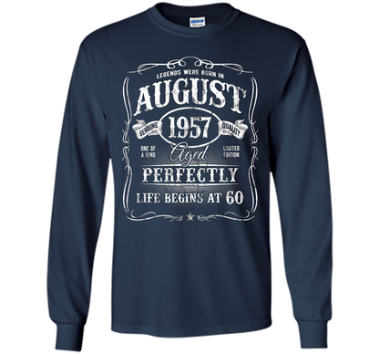 August T-shirt Legends Were Born In August 1957 T-shirt Navy