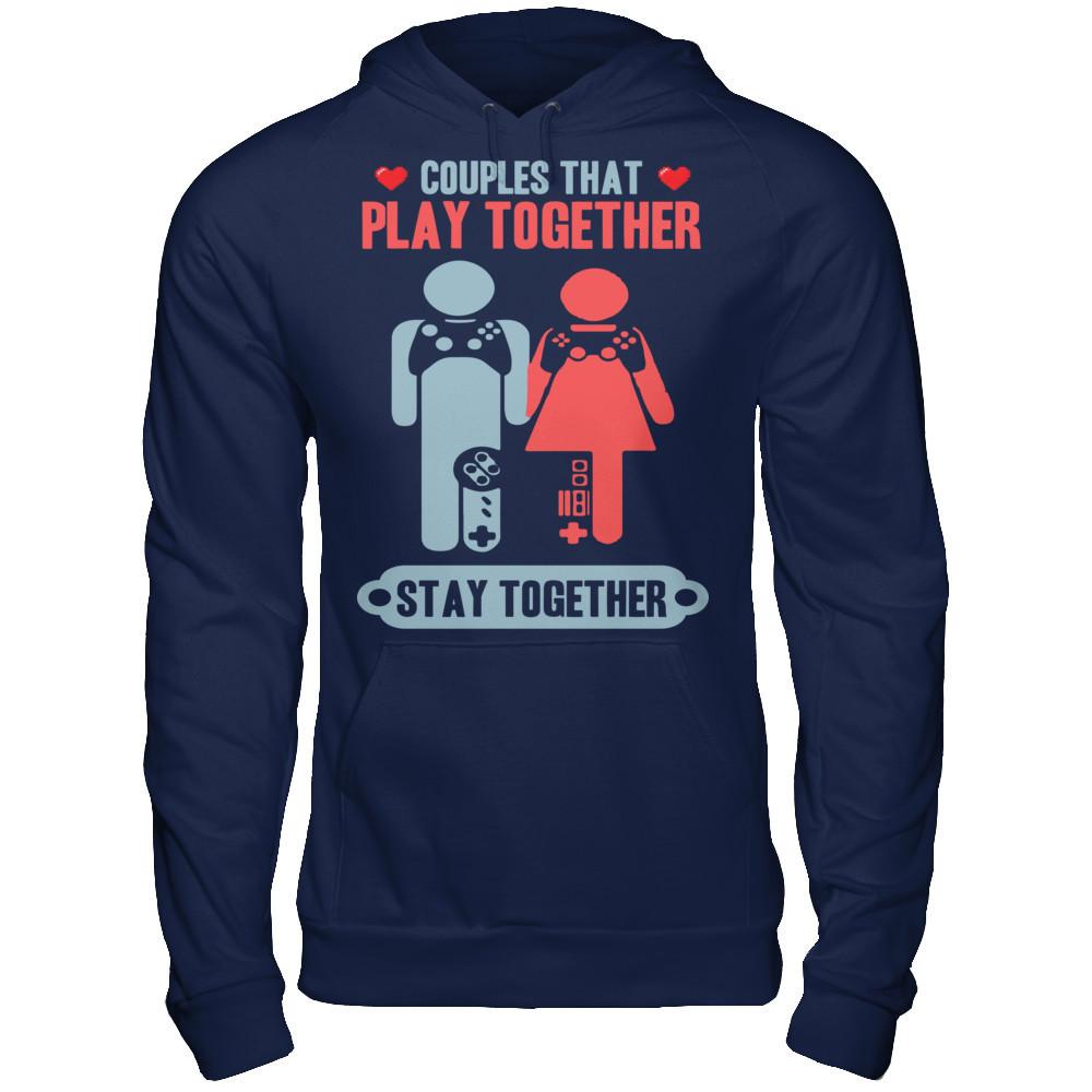 Gamers - Couples That Play Together Stay Together T-shirt Gildan - Pullover Hoodie Navy
