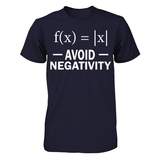 Avoid Negativity Funny Math T-shirt Next Level - Unisex Fitted Tee Midnight Navy