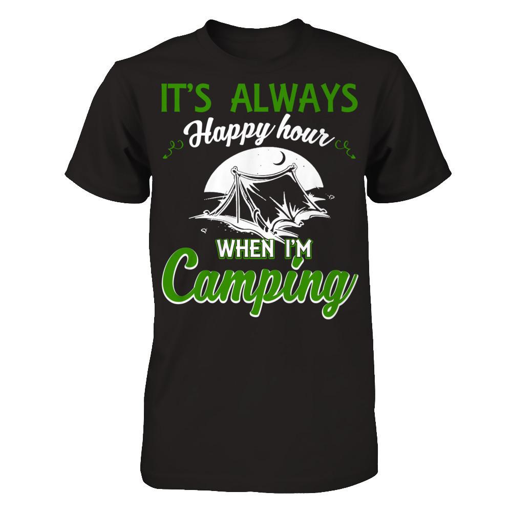 It's Always Happy Hour When I'm Camping Gildan - Short Sleeve Tee Black