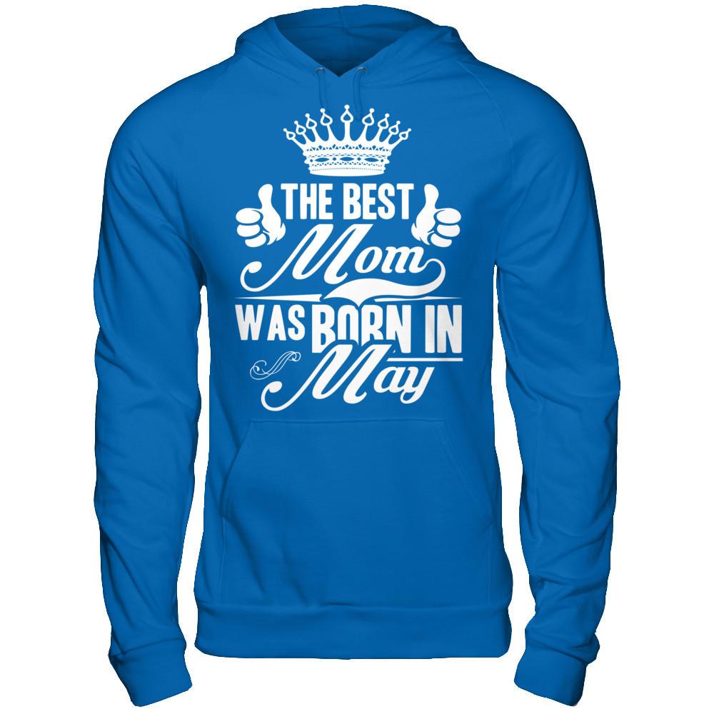 The Best Mom Was Born In May Gildan - Pullover Hoodie Royal