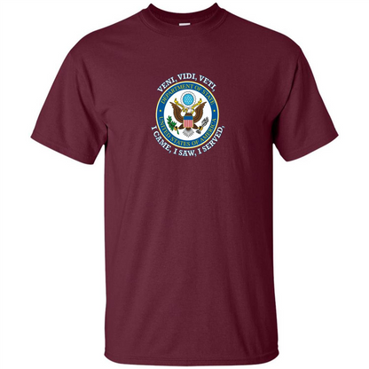 US State Department T-Shirt I Came I Saw I Served Maroon