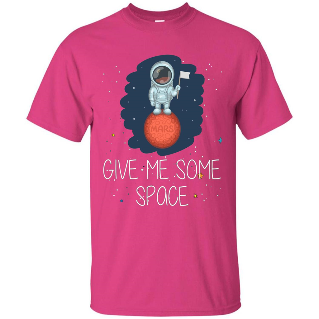 Give Me Some Space Funny Astronaut' Planet T-Shirt Heliconia