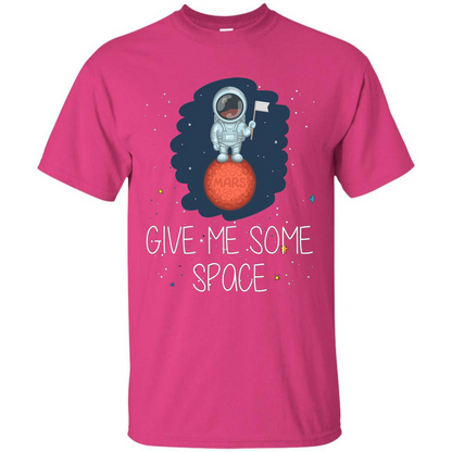 Give Me Some Space Funny Astronaut' Planet T-Shirt Heliconia