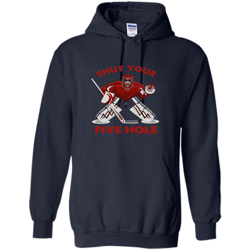 Funny Ice Hockey T-shirt Shut Your Five Hole T-shirt Navy