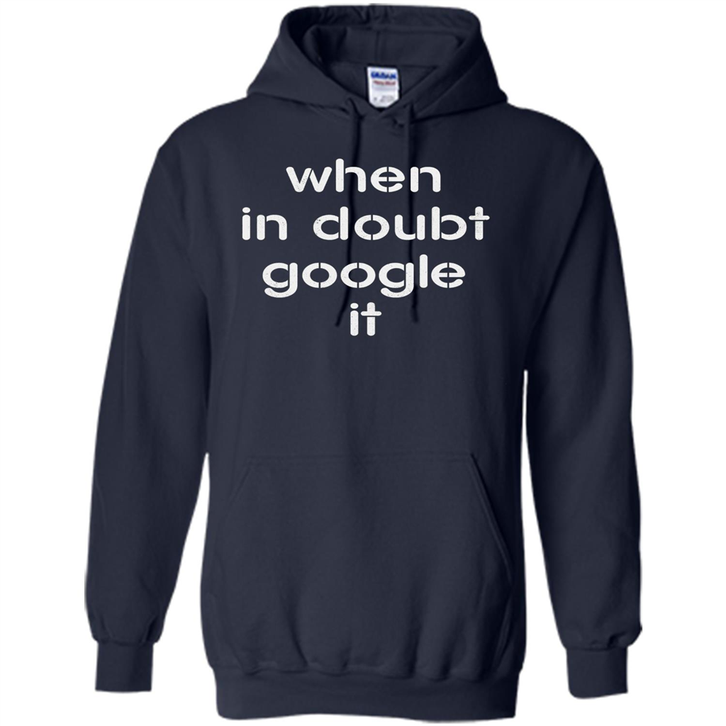 When In Doubt Google It T-shirt Navy