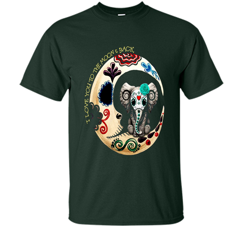 Elephant I Love You To The Moon Back T-shirt Forest Green
