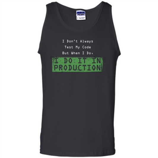 Programmer T-shirt I Don't Always Test My Code But When I Do Black