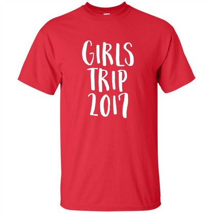 Summer T-shirt Girls Trip 2017 T-shirt Red