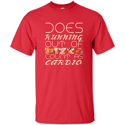 Pizza Lover T-shirt Does Running Out Of Pizza Red