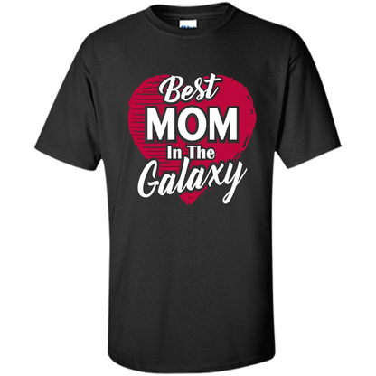 Mothers Day T-shirt Best Mom In The Galaxy Black