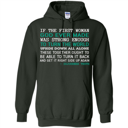 If The First Woman God Ever Made Was Strong Enough To Turn The World Forest Green