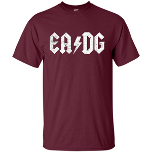 E A D G Strings Of The Bass. Bass Player T-shirt