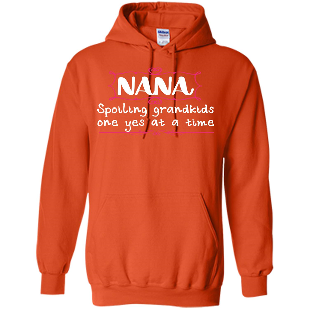 Nana T-shirt Nana Spoiling Grandkids One Yes At A Time Orange
