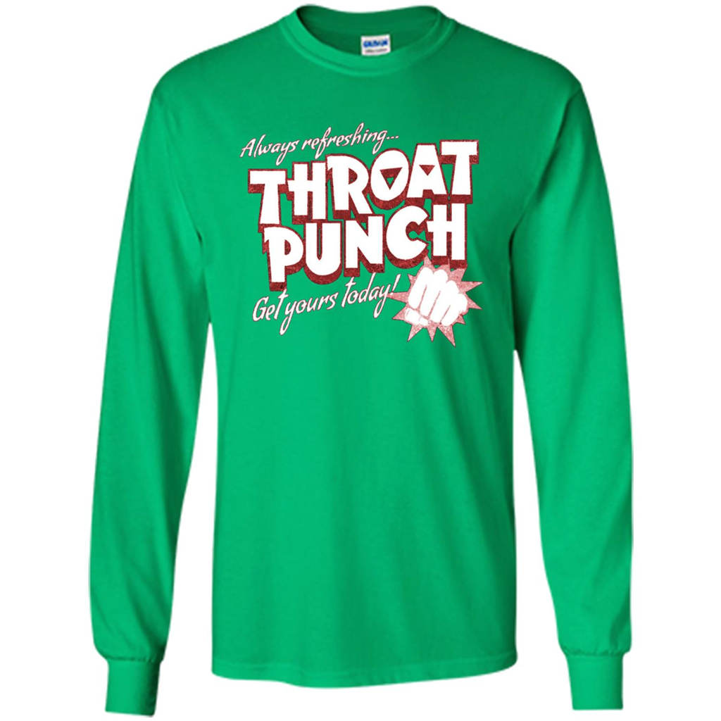 Distressed Refreshing Throat Punch Get Your Today T-Shirt Irish Green