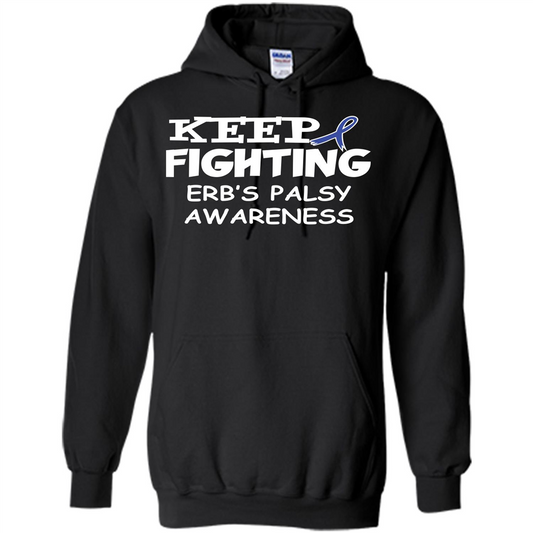 Cancer Awareness T-shirt Keep Fighting Erb’s Palsy Awareness Black