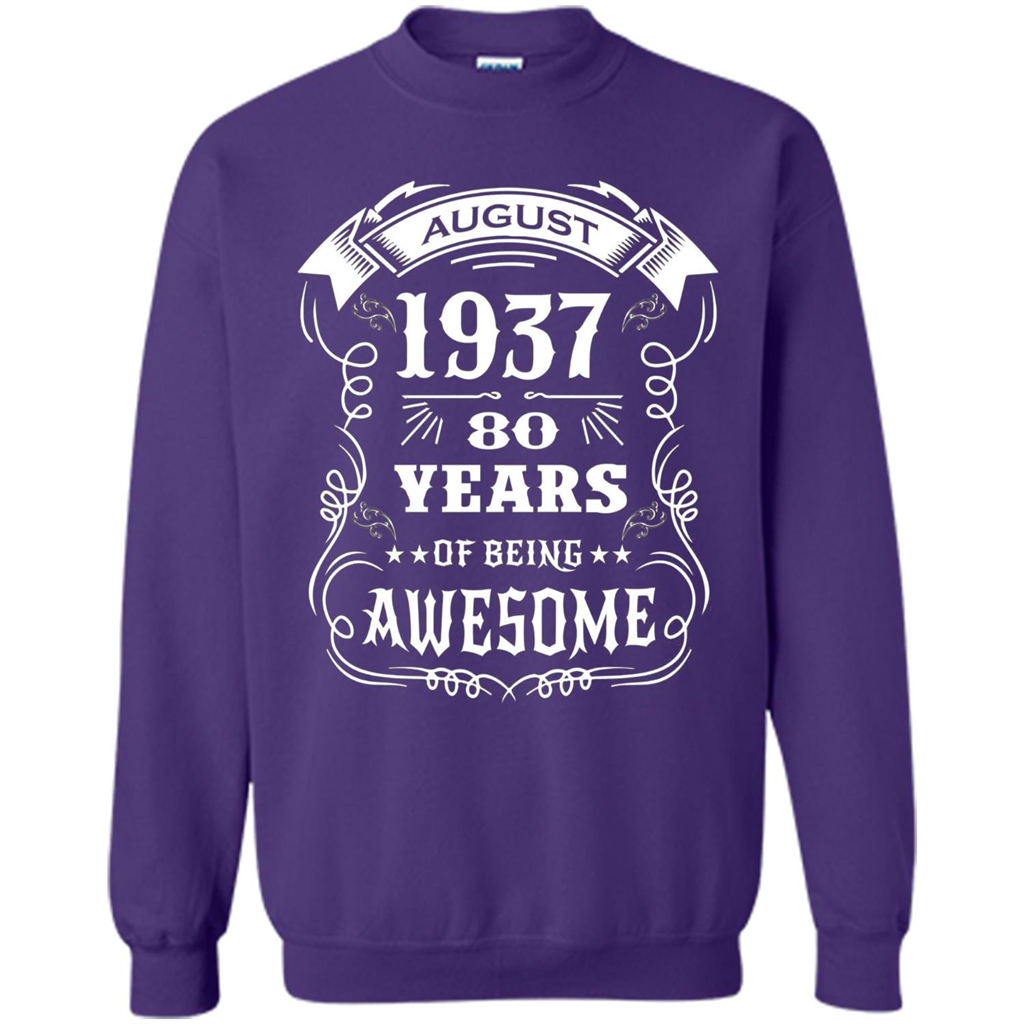 Born in August 1937 80 years of being awesome T-Shirt