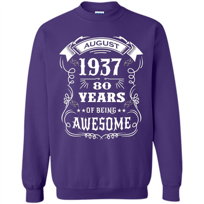 Born in August 1937 80 years of being awesome T-Shirt