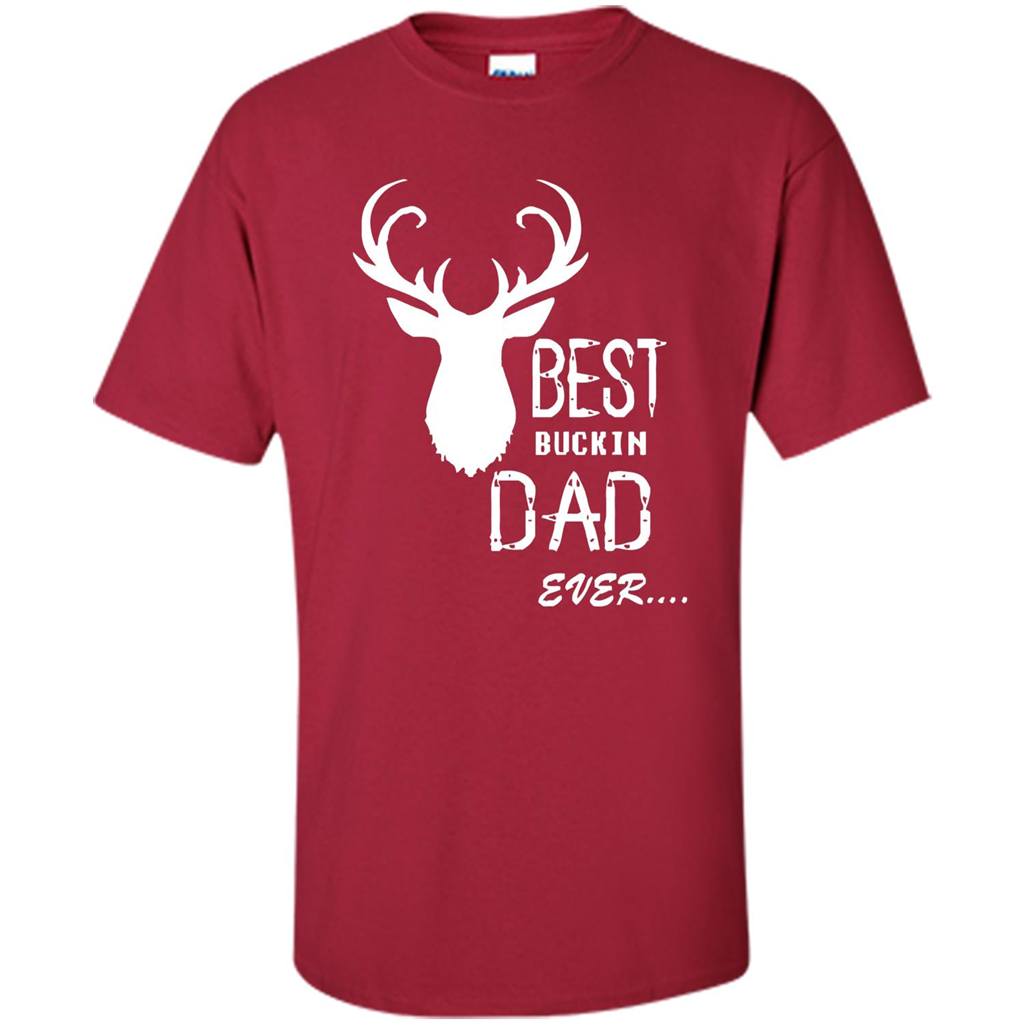 Fathers Day T-shirt Best Buckin Dad Ever Cardinal