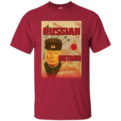 Funny President T-shirt Russian Dotard T-Shirt Cardinal
