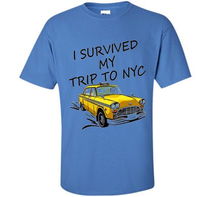 I Survived My Trip To NYC T-Shirt t-shirt Iris