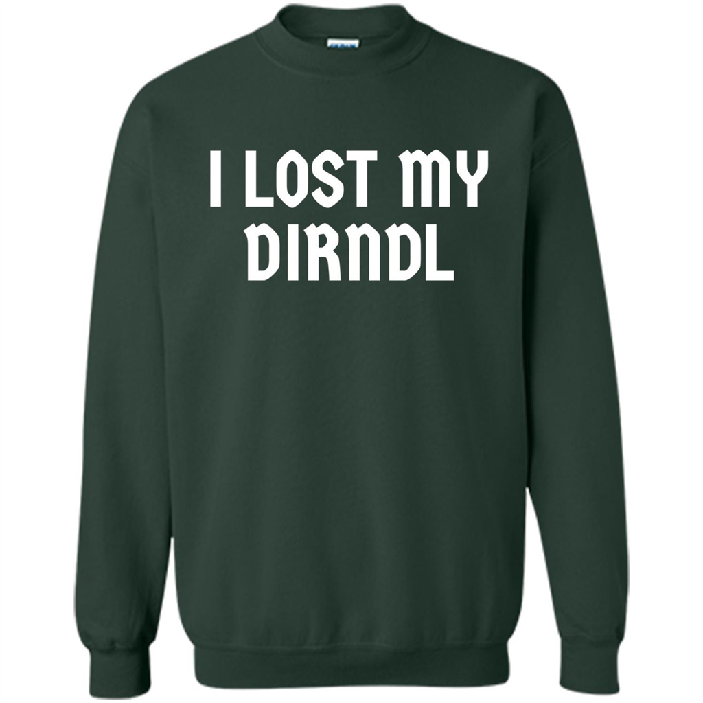 I Lost My Dirndl Oktoberfest Beer Party T-Shirt Forest Green