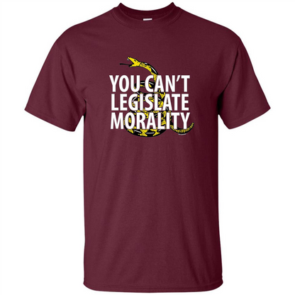 Gadsden Libertarian T-shirt You Can't Legislate Morality Maroon