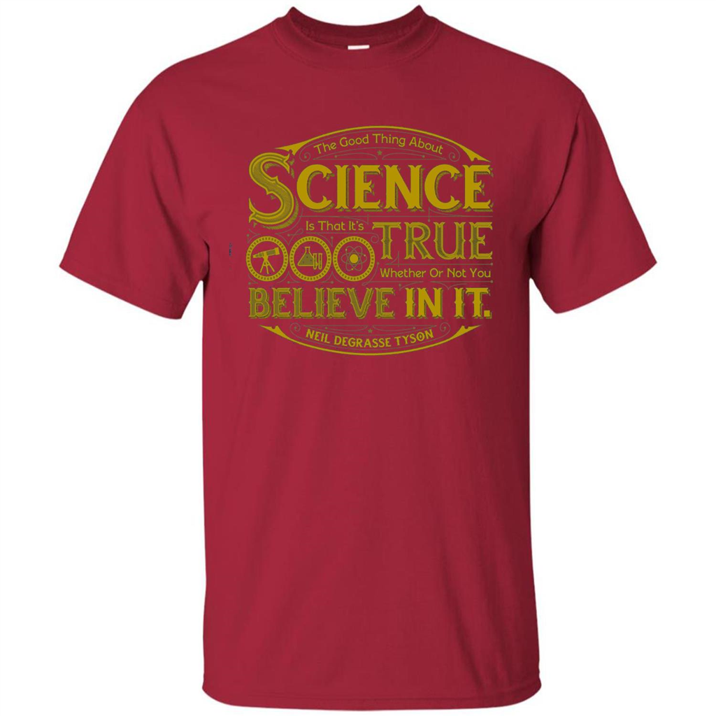 The Good Thing About Science T-shirt Cardinal