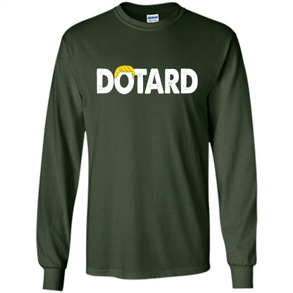 American President Dotard T-shirt Dotard Trump Hair T-shirt Forest Green