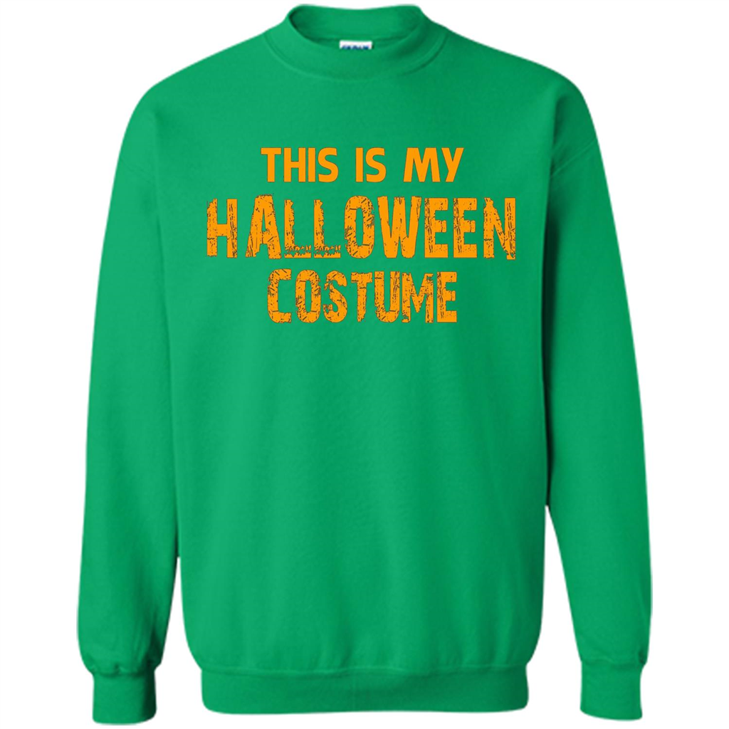 This Is My Halloween Costume T-shirt Irish Green