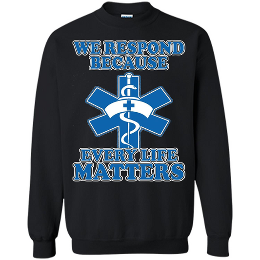 First Responders Every Life Matters T-shirt Black