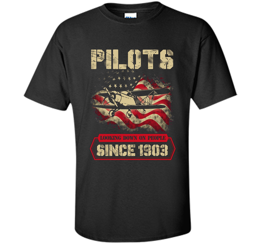 Pilots Looking Down On People Since 1903 T-shirt Black