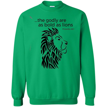 Proverbs 28:1 The Godly Are As Bold As Lions Bible Christian T-shirt Irish Green