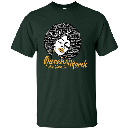 Queen Are Born In March T-shirt Forest Green