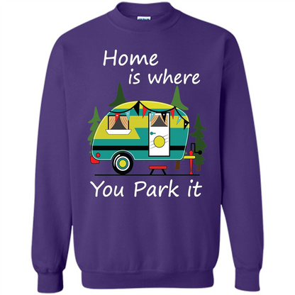 Home Is Where You Park It T-shirt Tiny House Camper RV Shirt Purple