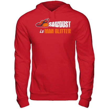 Father's Day T-shirt Sawdust is Man Glitter Gildan - Pullover Hoodie Red