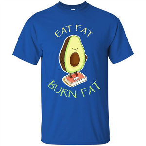 Avocado T-shirt Eat Fat Burn Fat T-shirt