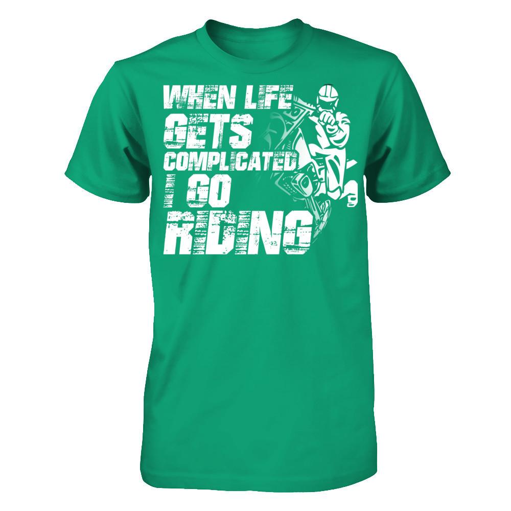 When Life Gets Complicated I Go Riding Gildan - Short Sleeve Tee Kelly Green