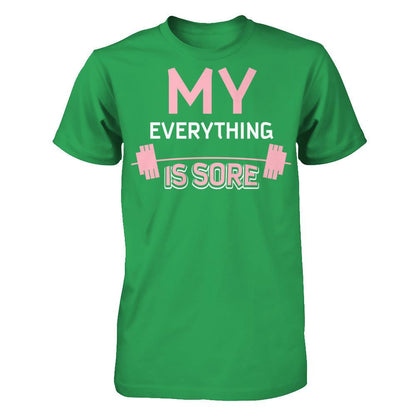 My Everything Is Sore Next Level - Unisex Fitted Tee Kelly Green