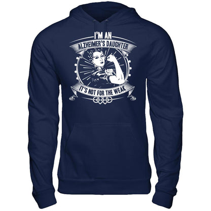 I'm An Alzheimer's Daughter, It's Not For The Weak T-shirt Gildan - Pullover Hoodie Navy