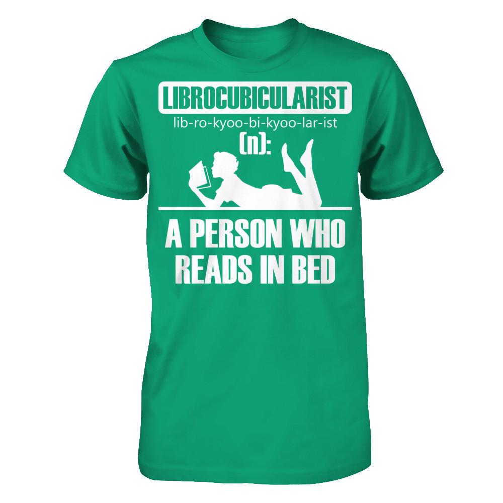 Librocubicularist - A Person Who Reads In Bed Gildan - Short Sleeve Tee Kelly Green