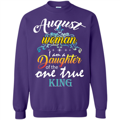 August Woman I Am A Daughter Of The One True King T-shirt Purple