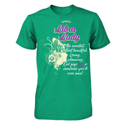 Libra Lady - The Sweetest, Most Beautiful, Loving, Amazing Gildan - Short Sleeve Tee Kelly Green
